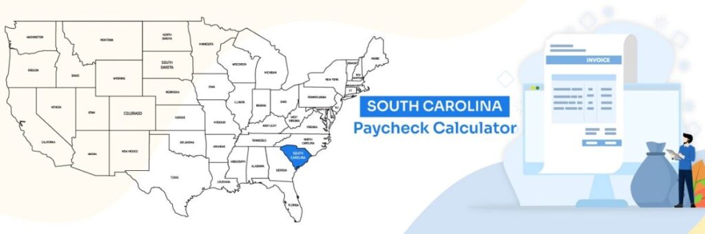 South Carolina Paycheck Calculator