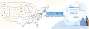 Connecticut Paycheck Calculator
