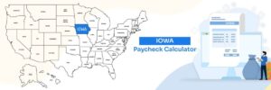 Iowa Paycheck Calculator