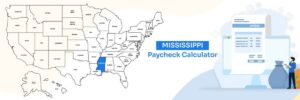 Mississippi Paycheck Calculator