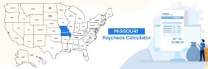 Missouri Paycheck Calculator