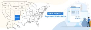 New Mexico Paycheck Calculator
