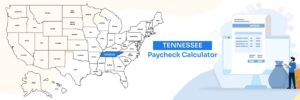 Tennessee Paycheck Calculator