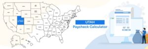 Utah Paycheck Calculator