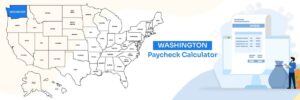 Washington Paycheck Calculator