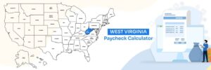 West Virginia Paycheck Calculator