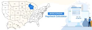 Wisconsin Paycheck Calculator